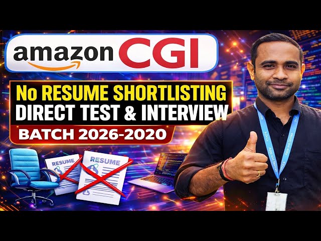 Amazon, CGI, Capheid Biggest Hiring | No Resume Shortlisting | Batch 2026-2020