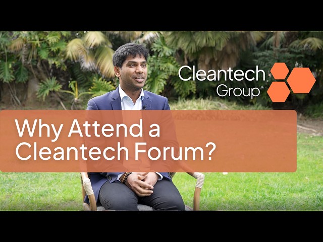 Why Cleantech Leaders Keep Coming Back to Cleantech Forums