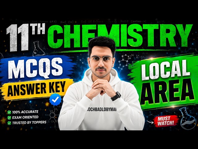 FBISE 11th Class Chemistry MCQS Answer Key (Local Area) OF Board Exam 2026 | Soch Badlo By MAK