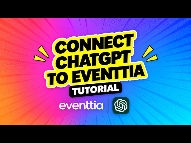 How to Connect ChatGPT to Your Event Management Software | Eventtia MCP Tutorial