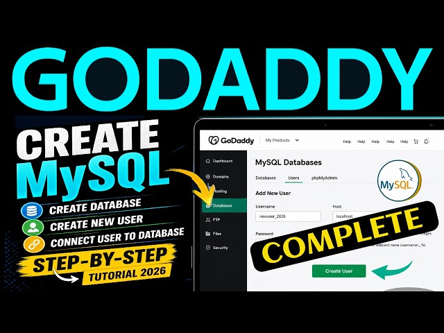 Create a MySQL Database and Connect New User to Database  in GoDaddy - Complete step by step 2026
