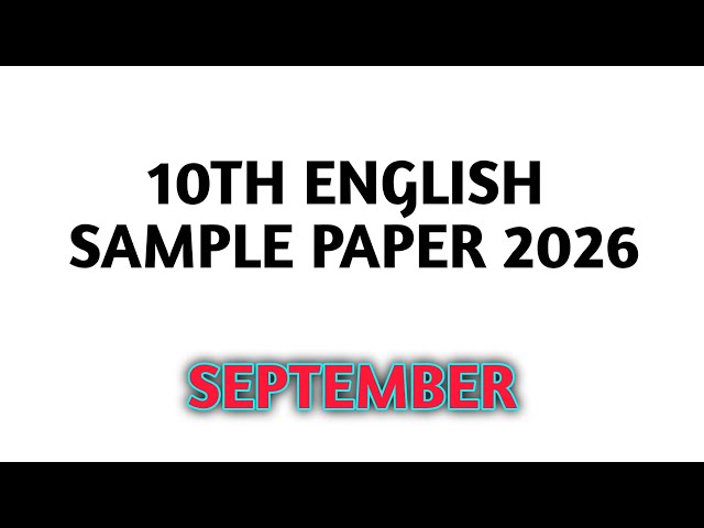 PSEB Class 10th English Paper | September 2026 | Real Paper Full Solution | 10th English