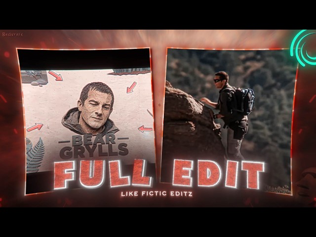 Full Bear Grylls Edit 🤯🔥 Like Fictic Editz On Alight Motion (+Preset)
