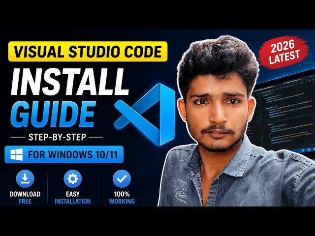 How to Install Visual Studio Code (VS Code) on Windows 11/10 | Complete Beginner Guide 2026