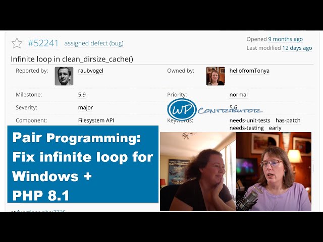 Fix Infinite loop on Windows + PHP 8.1 | Pair Programming | WP Contributor EP012
