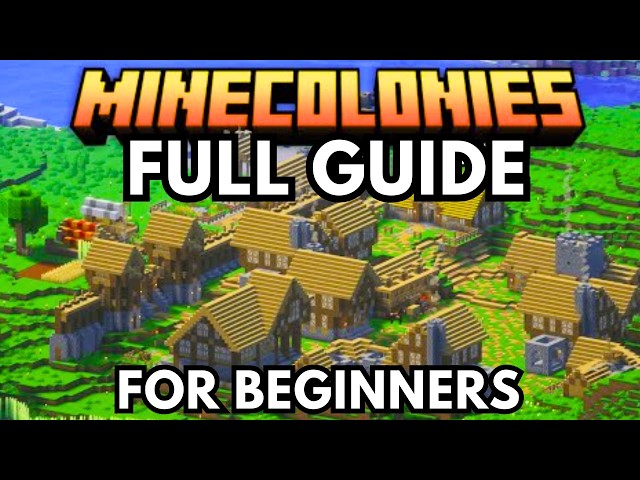 MineColonies Complete Beginner Guide 2026 UPDATED