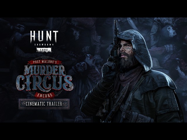 Post Malone's Murder Circus Encore | Event Trailer | Hunt: Showdown 1896