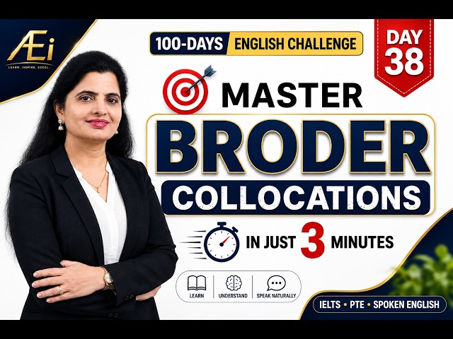 🎯 Master “Broader” Collocations in Just 3 Minutes | Day 38 | 100-Days English Challenge
