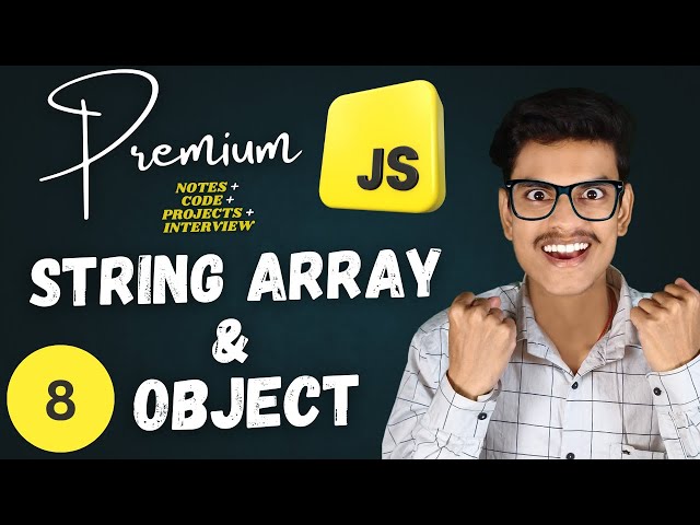 Objects vs String vs Arrays in JavaScript: When to Use What? | Premium JavaScript