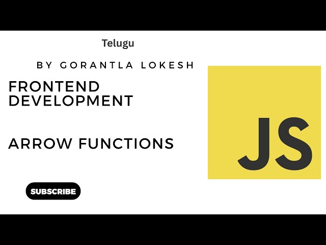 JavaScript Tutorial for Beginners #10: Arrow Functions in JavaScript #telugu #javascript #arrow