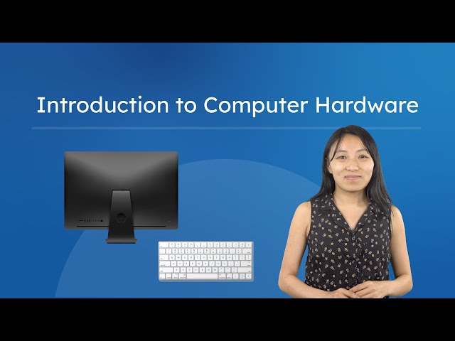 Introduction to Computer Hardware - The Physical Part of the Computer