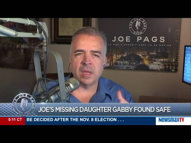 The Joe Pags Show | Joe's Missing Daughter Gabby Found Safe