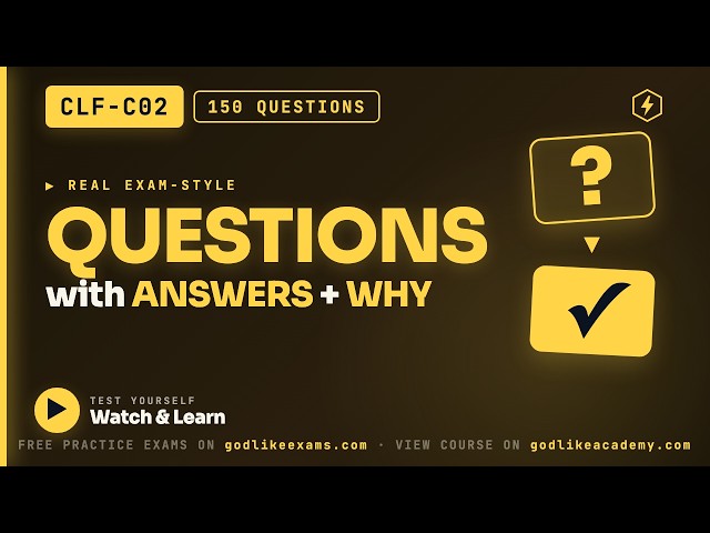 AWS CLF-C02 Practice Exam: 150 Questions & Answers to Pass Cloud Practitioner (Part 2)
