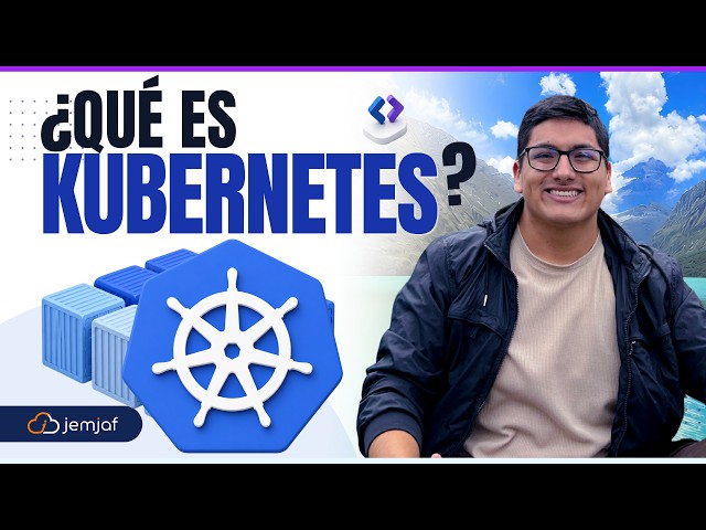 What is Kubernetes? Explained from scratch in English