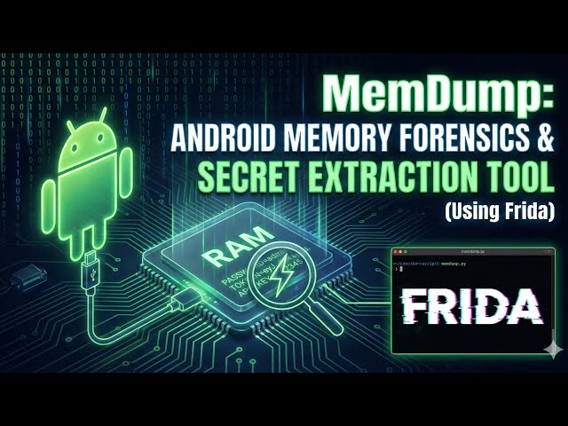 Hacking Android Apps: Finding Hidden Secrets in RAM with MemDump