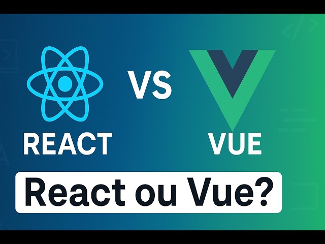 React vs Vue en 3 minutes : Quel framework choisir en 2025 ?