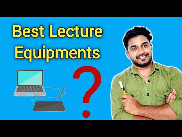Best equipments for lecture videos | requirements for lecture videos | shoot lecrures professionally