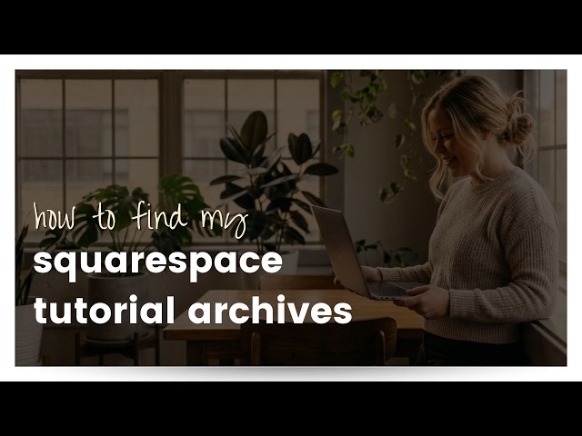 400+ Squarespace Tutorials & where to find them.