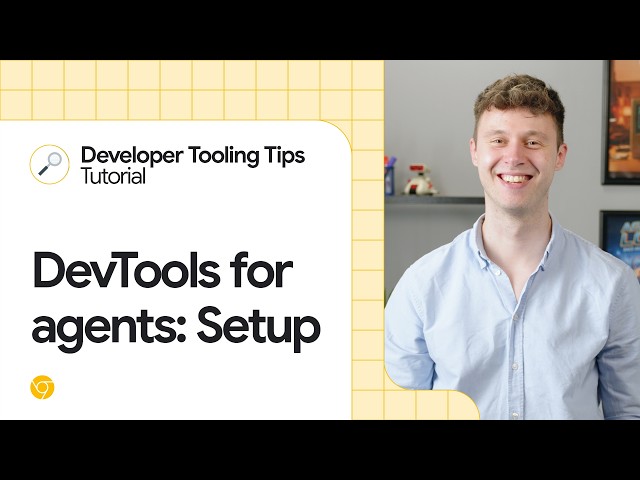 How to set up Chrome DevTools for agents