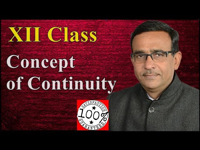 Class12 Maths,continuity and differentiability,cbse class12 board,Concept of Continuity,rb classes