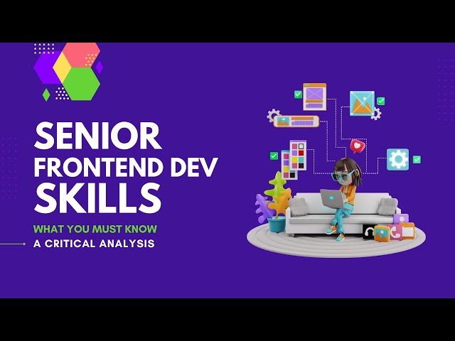 What Should Senior Frontend Developer Know?