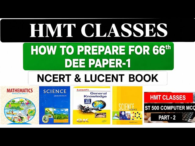 HOW TO PREPARE 66th HMT EXAM