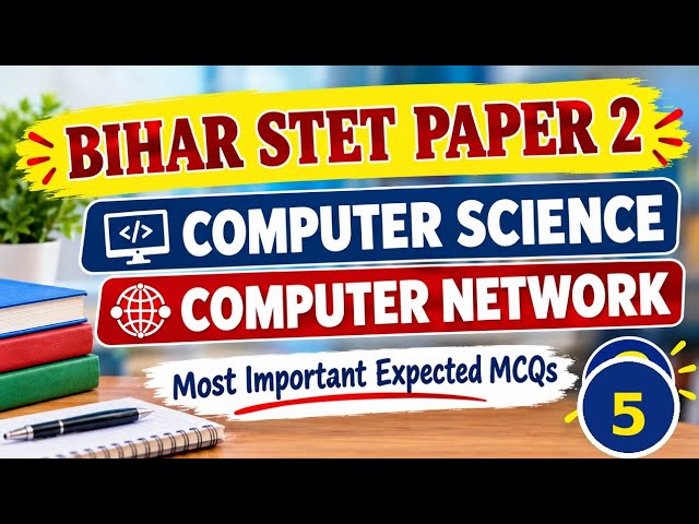 Computer Network - 5 | STET 2026
