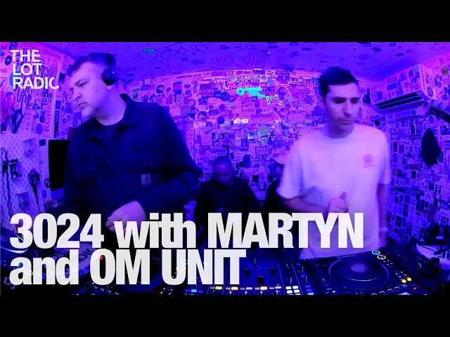 3024 with MARTYN and OM UNIT @TheLotRadio 12-02-2023