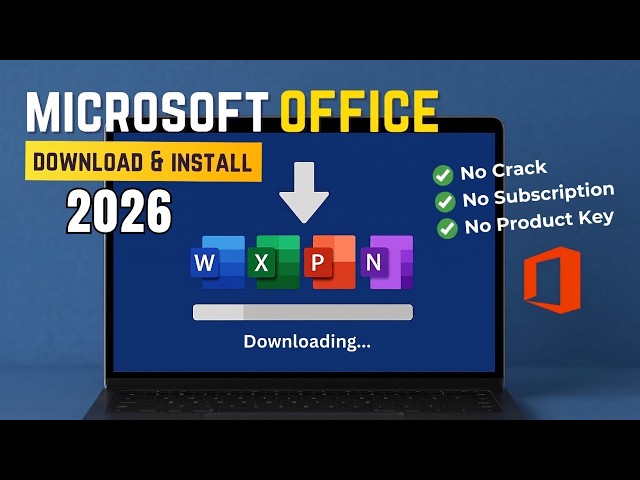 How to Download & Install Microsoft Office in 2026 [No Product Key, No Subscription]