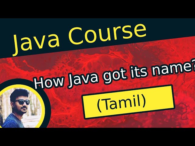 How Java got its name? in Tamil | Java tutorials in Tamil