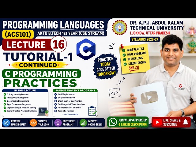 Tutorial 1 | C Programming Practice Problems | Programming Languages (ACS101) | Lecture 16 | AKTU