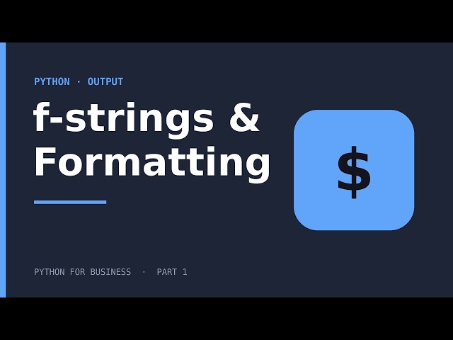 Python f-strings: Format Currency, Percentages & Clean Reports