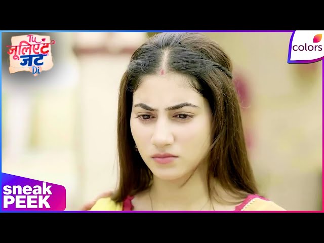 Tuu Juliet Jatt Di | Ep. 262 | Heer's Exit Leaves Nawab Heartbroken | Sneak Peek | Colors TV