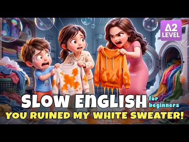Leo and Maya Helped Mom Do the Laundry... Then This Happened! | Slow English Listening (A2 Level)