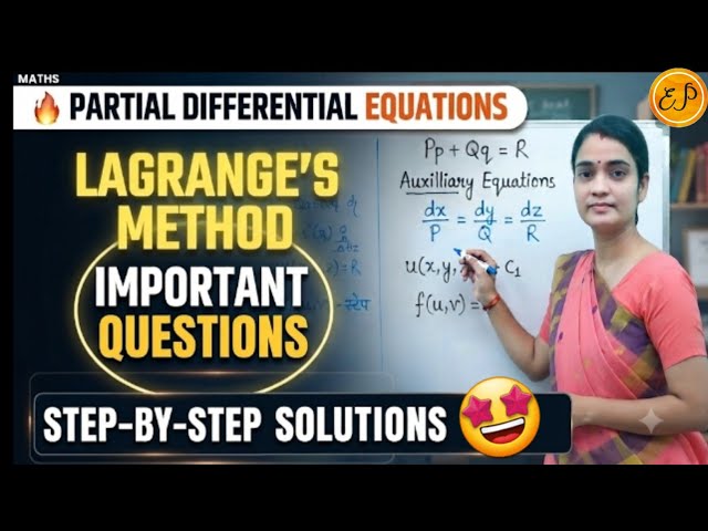 Lagrange's Method Step-by-Step | First Order PDE in Hindi🔥Lagrange's Linear Equation PYQs Solved #1 