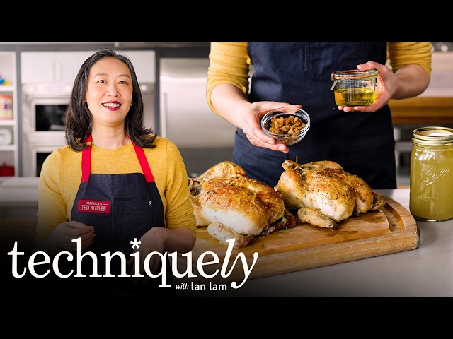 A One Hour Roast Chicken That Will Feed You All Week | Techniquely with Lan Lam
