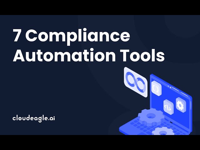7 Best Compliance Automation Tools