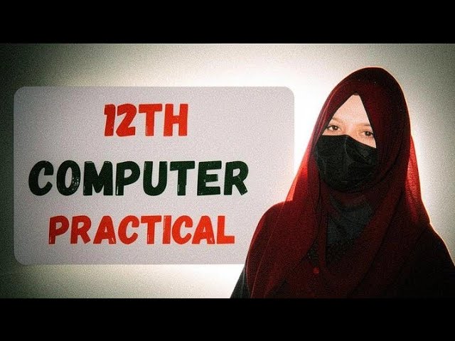 12th Computer Practical 2026 | Practical Notebook | Practical Paper Pattern