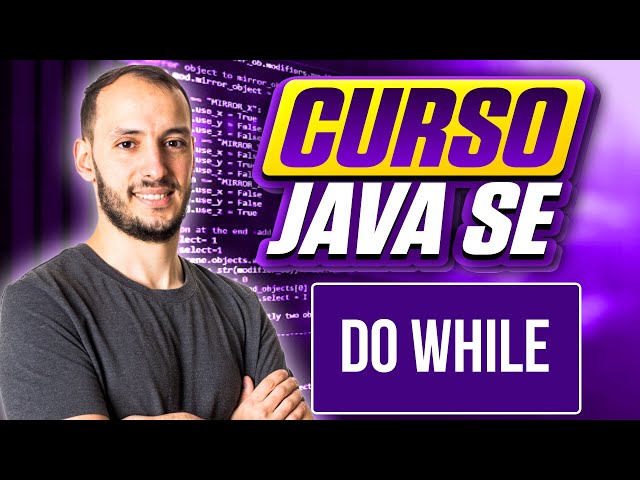 DO WHILE | CURSO JAVA SE #30