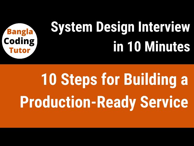10 Steps for Building a Production-Ready Service | System Design Interview in 10 Minutes