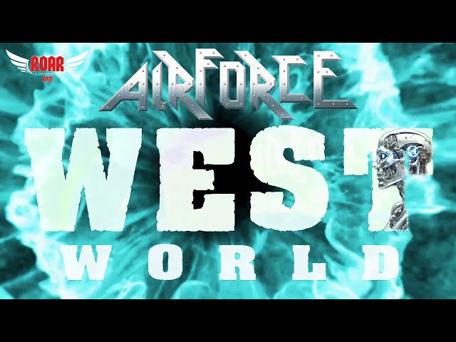 AIRFORCE - "Westworld" (Official Video)