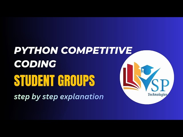 Student Groups Coding Question in Python | Placement Logic Problem