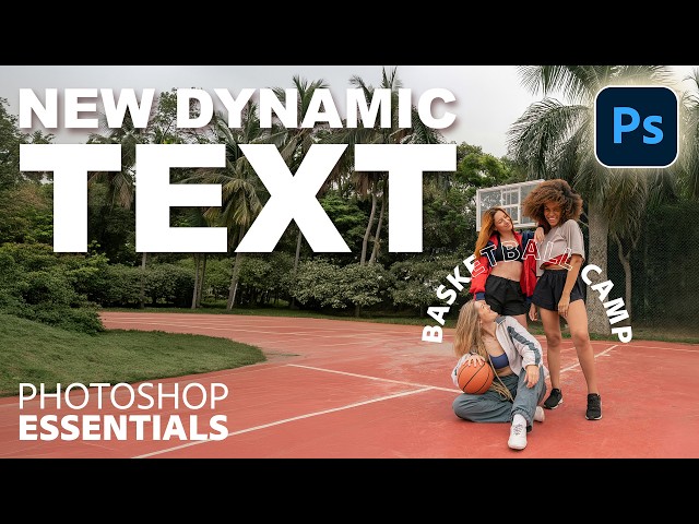 Photoshop 2026: Exploring the Dynamic Text Tool