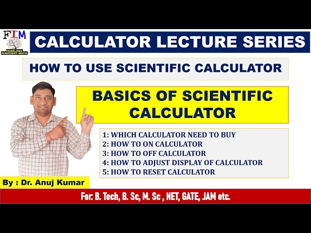 BASICS OF SCIENTIFIC CALCULATOR | HOW TO USE SCIENTIFIC CALCULATOR | CALCULATOR LECTURE SERIES