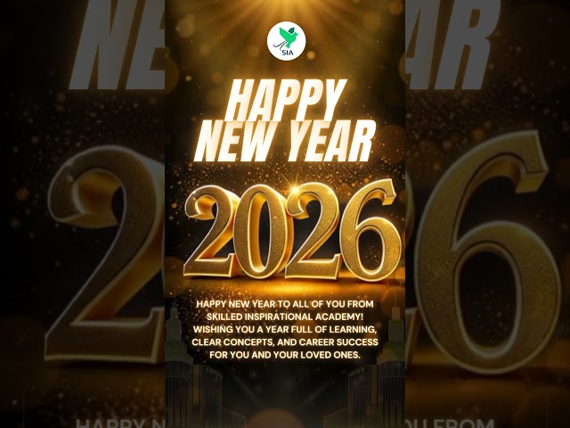 Wishing You a Happy New Year 2026 🎉 From Skilled Inspirational Academy