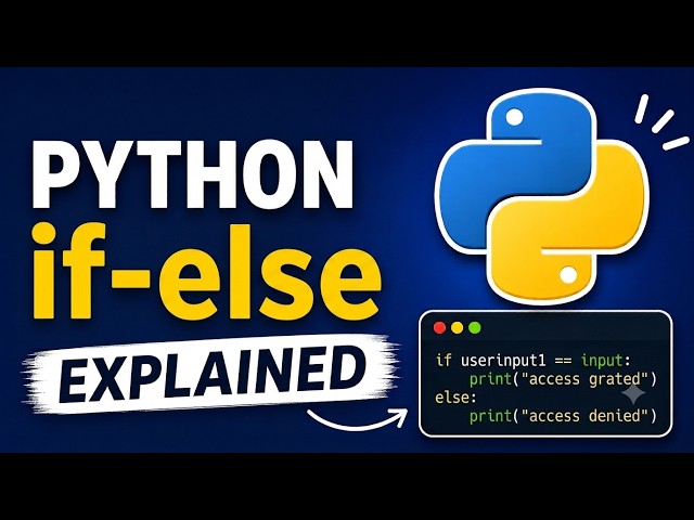 Python if-else Made Simple | Learn Python Step by Step