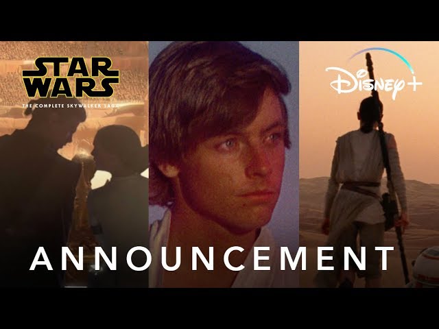 The Complete Skywalker Saga | Star Wars | Disney+