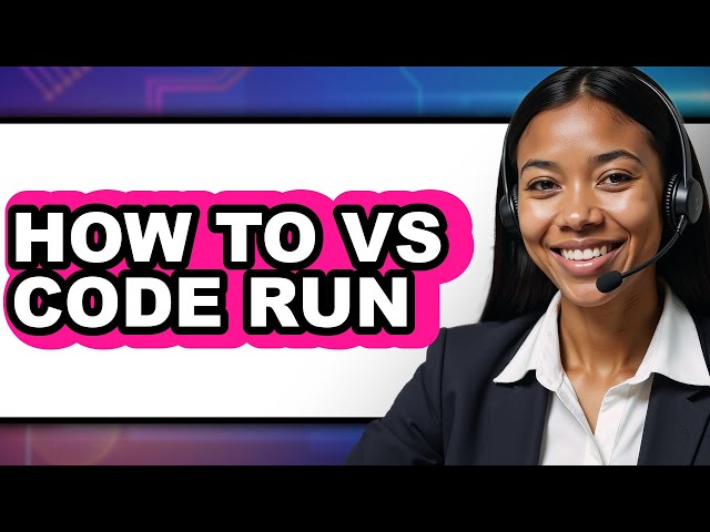 How to Vs Code Run - Which Is Better?