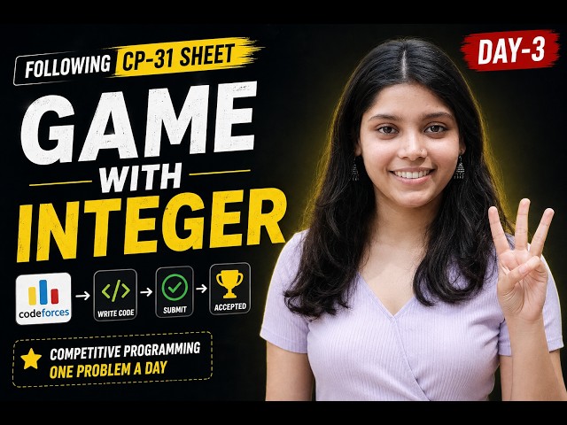 CP-31 Sheet Problem 3 | Game with Integer | Codeforces | Competitive Programming