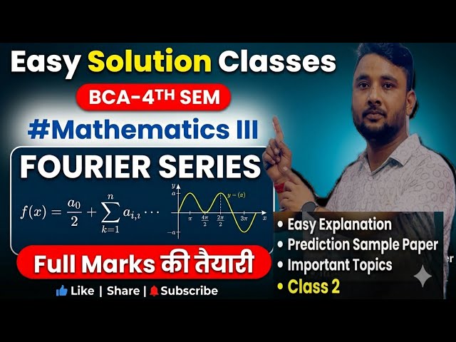 FOURIER SERIES I MATHEMATICS I BCA-4th Sem l 15 Marks l Easy Solution l Important Topic l CCSU I Q-2